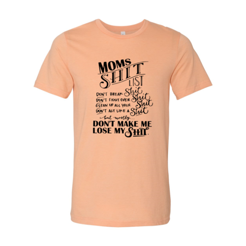 DT0186 Moms Shit Shirt