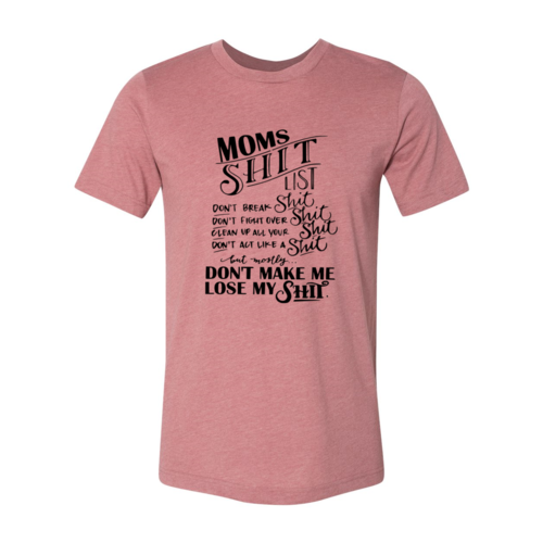 DT0186 Moms Shit Shirt