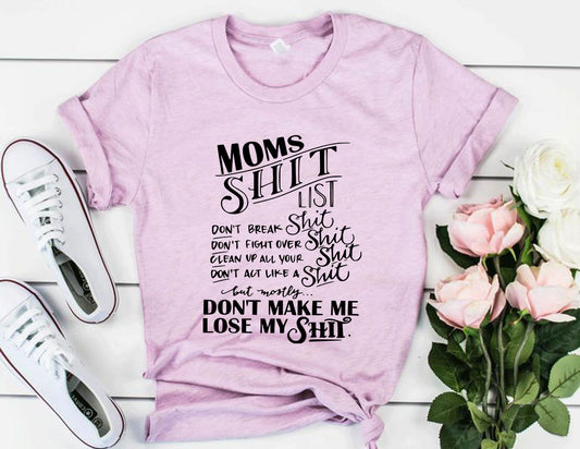 DT0186 Moms Shit Shirt